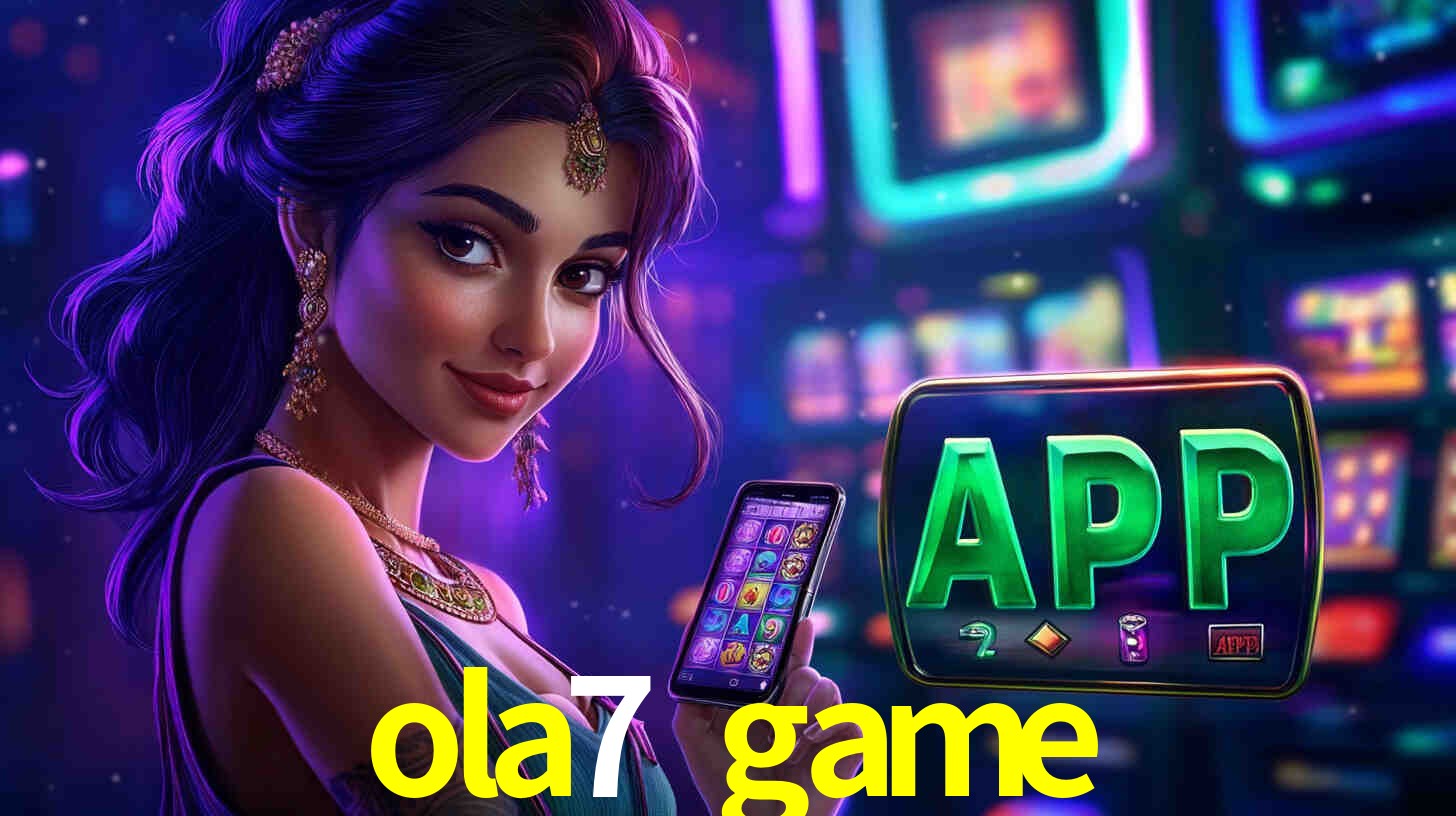 ola7 game login