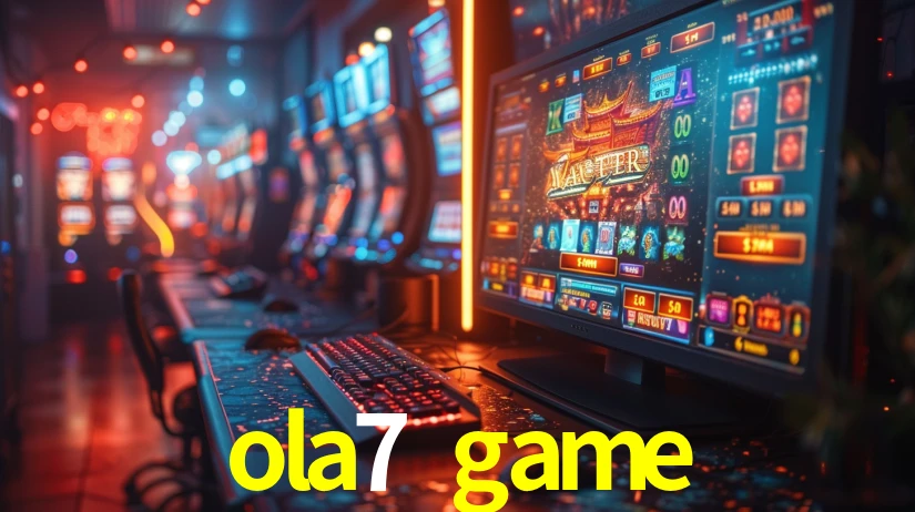 ola7 game: Jogos de Caça-Níqueis-Altas Recompensas, Roleta-Velocidade, Blackjack-Desafios Máximos