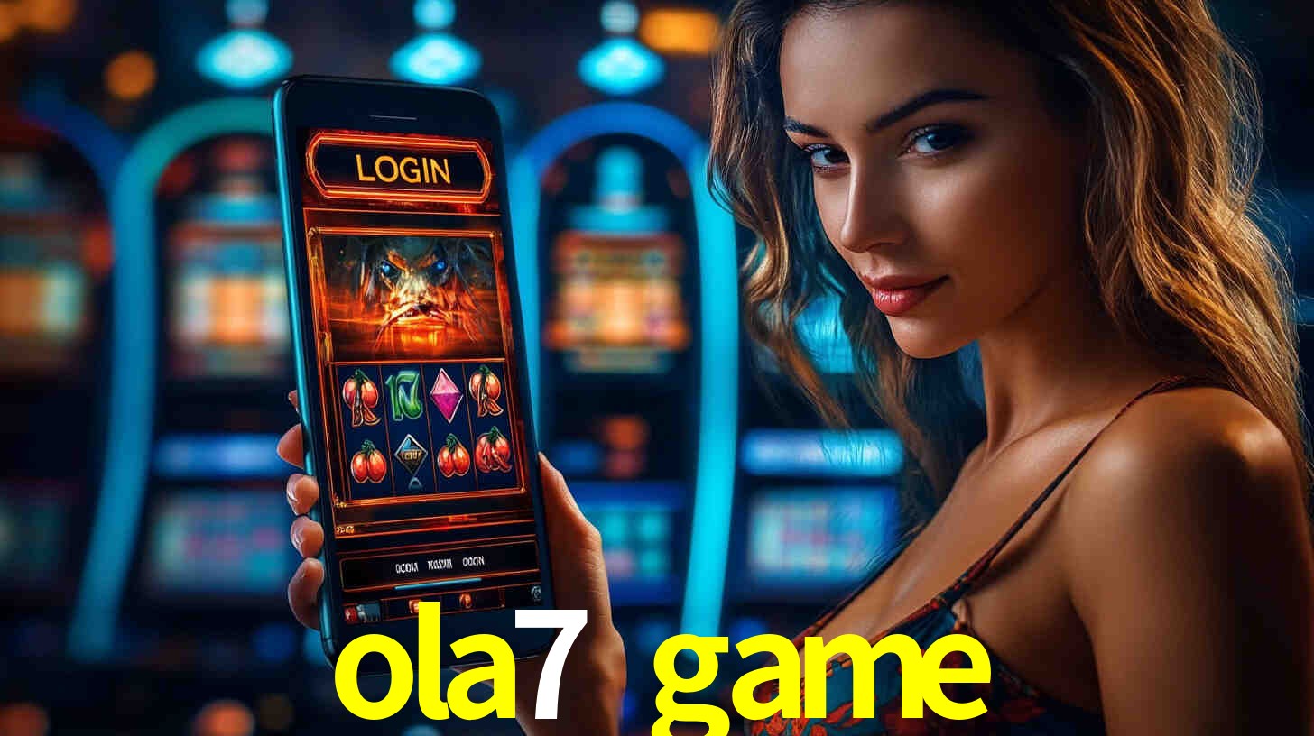ola7 game