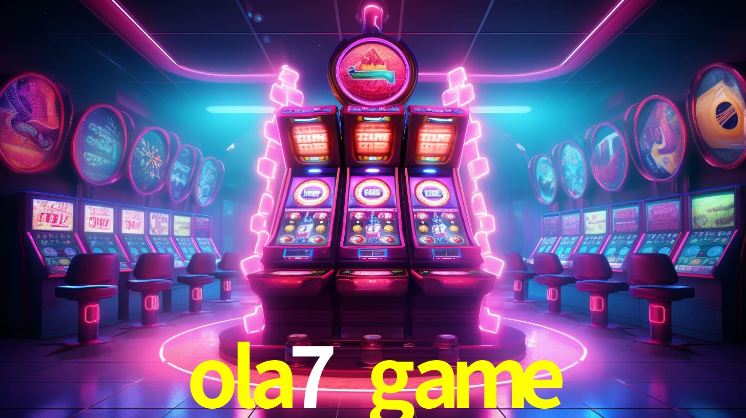ola7 game login